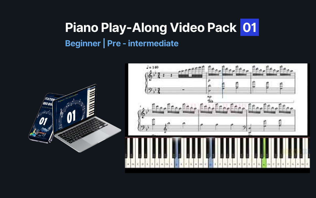 Piano Play-Along Video Pack 01 – Beginner | Pre – intermediate